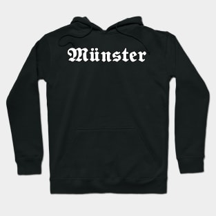 Münster written with gothic font Hoodie